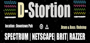 ”D-Stortion” – Drum & Bass | Dubstep! 8 Octombrie, Downtown Pub