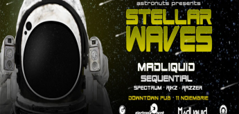 Stellar Waves ▵ Astronuts! 11 Noiembrie, DownTown Pub